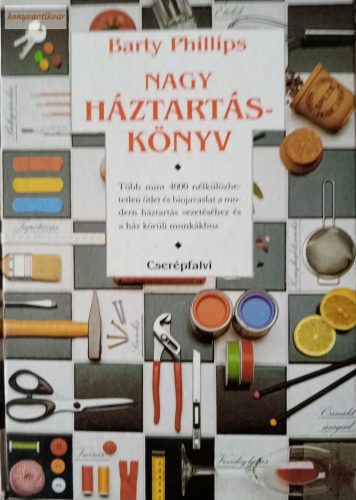 Barty Phillips: Nagy háztartáskönyv