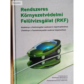   Paár István (szerk): Rendszeres Környezetvédelmi Felülvizsgálat (RFK)