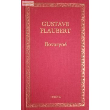 Gustave Flaubert: Bovaryné