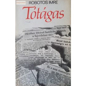 Robotos Imre: Tótágas