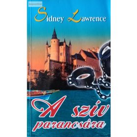 Sidney Lawrence: A szív parancsára