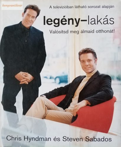 Steven Sabados – Chris Hyndman: Legény-lakás