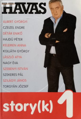 Havas Henrik: Havas story(k) 1