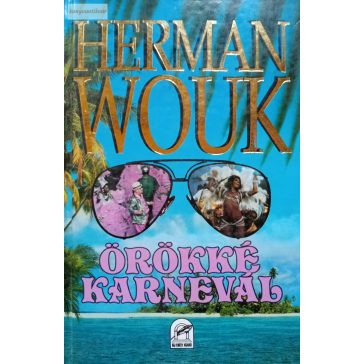 Herman Wouk: Örökké karnevál