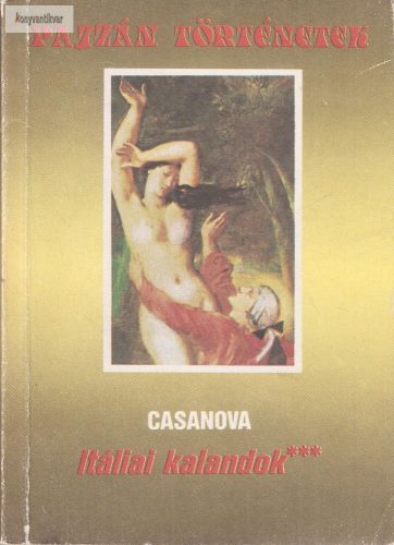 Giacomo Casanova: Itáliai ​kalandok
