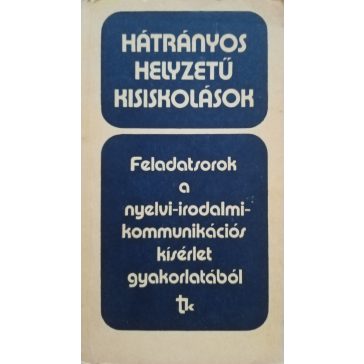   Zsolnai József (szerk.): Hátrányos helyzetű kisiskolások 