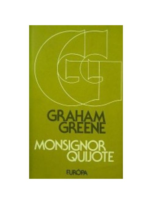 Graham Greene: Monsignor Quijote