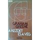 Graham Greene: A kezdet és a vég