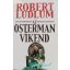Robert Ludlum Az ​Osterman-víkend