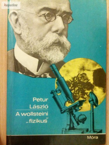 Petur László A ​wollsteini „fizikus” 