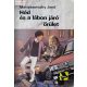 Mattyasovszky Jenő: Hód és a lábon járó őrület