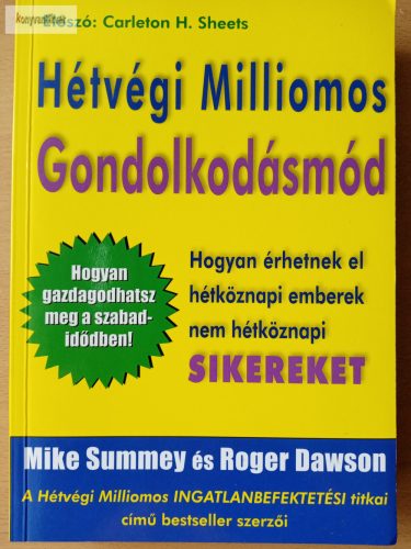 Mike Summey – Roger Dawson: Hétvégi milliomos gondolkodásmód