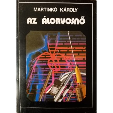 Martinkó Károly: Az álorvosnő