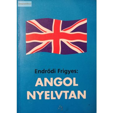 Endrődi Frigyes: Angol nyelvtan