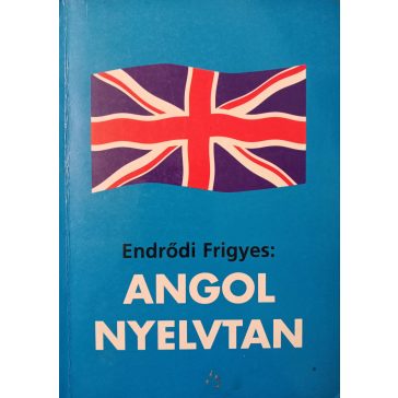 Endrődi Frigyes: Angol nyelvtan