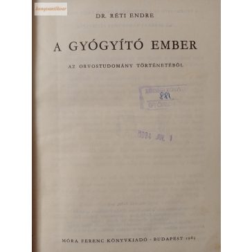 Réti Endre: A gyógyító ember