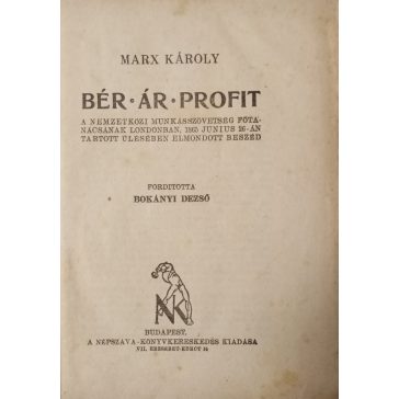Marx Károly: Bér-ár-profit 