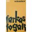 Vlagyimir Voloszkov: Farkasfogak