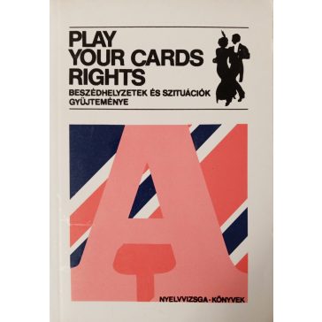   Hajdú Katalin – Rawlinson Zsuzsa – Sarbu Aladárné – Várszegi Tímea: Play your cards right