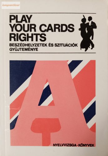 Hajdú Katalin – Rawlinson Zsuzsa – Sarbu Aladárné – Várszegi Tímea: Play your cards right