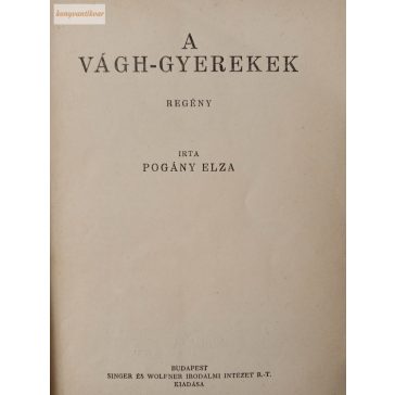 Pogány Elza: A Vágh gyerekek