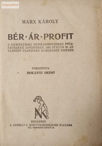 Marx Károly: Bér-ár-profit 