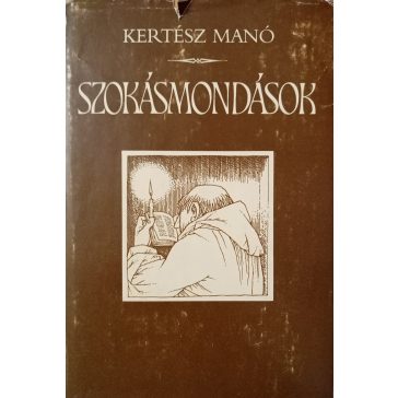 Kertész Manó: Szokásmondások