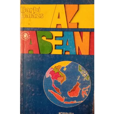 Barbi Balázs: Az ASEAN