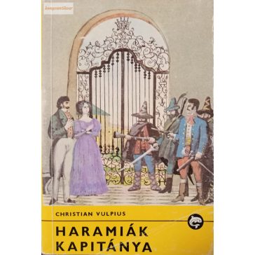 Christian August Vulpius: Haramiák kapitánya