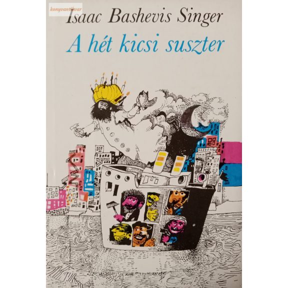 Isaac Bashevis Singer: A hét kicsi suszter