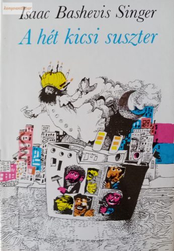 Isaac Bashevis Singer: A hét kicsi suszter