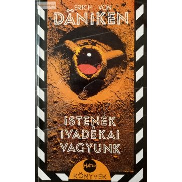 Erich von Däniken: Istenek ivadékai vagyunk