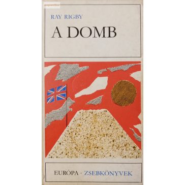 Ray Rigby: A domb 