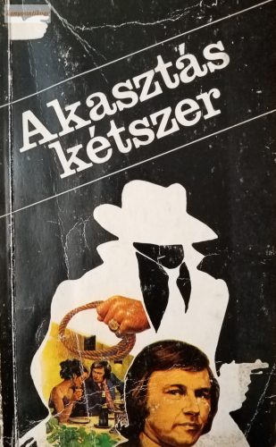 Vedres Géza: Akasztás kétszer