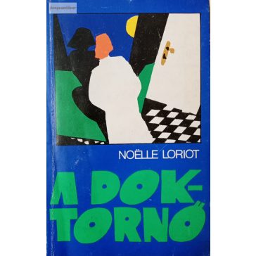 Noëlle Loriot: A doktornő