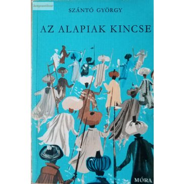 Szántó György: Az Alapiak kincse