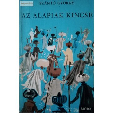 Szántó György: Az Alapiak kincse