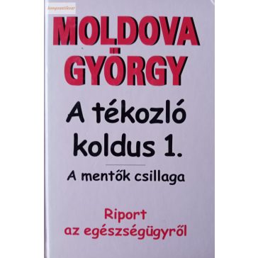 Moldova György: A tékozló koldus 