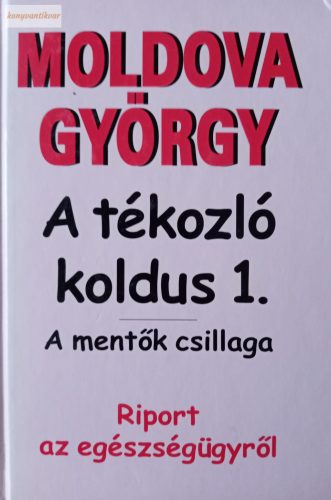 Moldova György: A tékozló koldus 