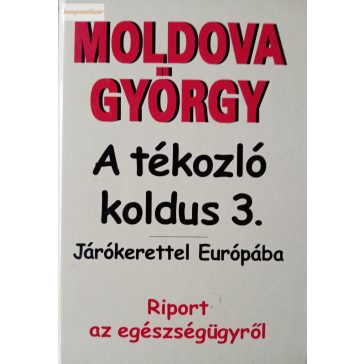 Moldova György: A tékozló koldus
