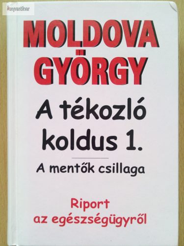 Moldova György: A tékozló koldus 