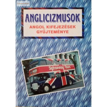 Kundt Ernő: Anglicizmusok