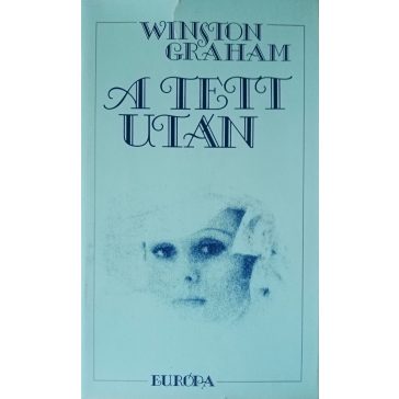 Winston Graham: A tett után
