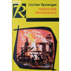Günter Spranger: Halálra ítélt támaszpont