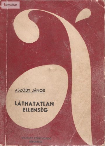 Aszódy János: Láthatatlan ellenség