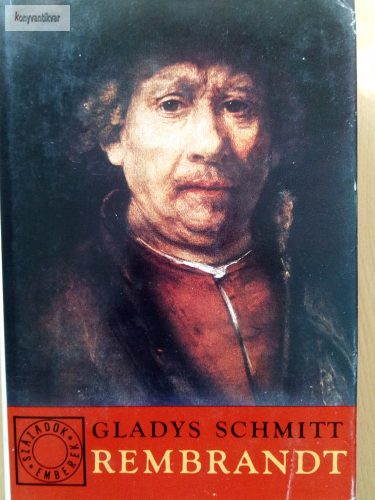 Gladys Schmitt: Rembrandt 