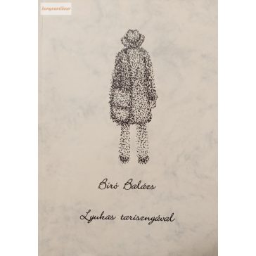 Bíró Balázs: Lyukas tarisznyával