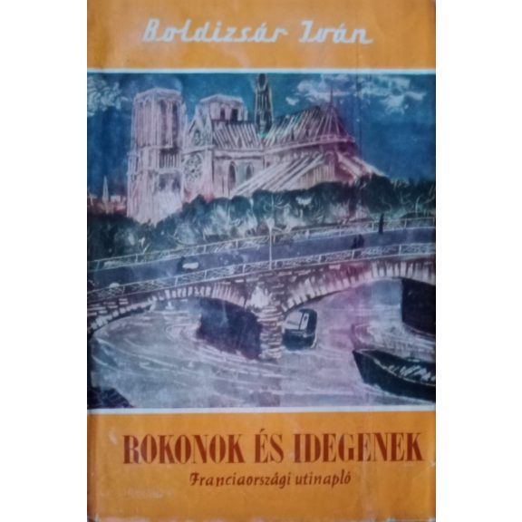 Boldizsár Iván: Rokonok és idegenek