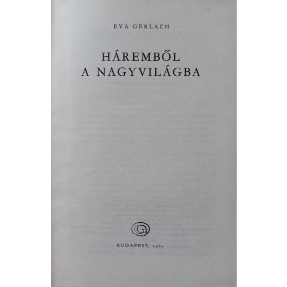 Eva Gerlach Háremből ​a nagyvilágba