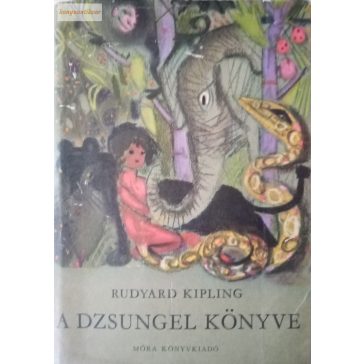 Rudyard Kipling: A dzsungel könyve